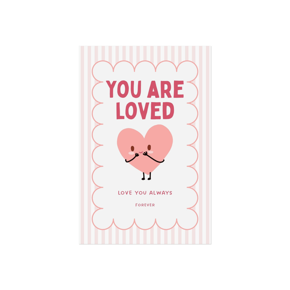 You Are Loved Print