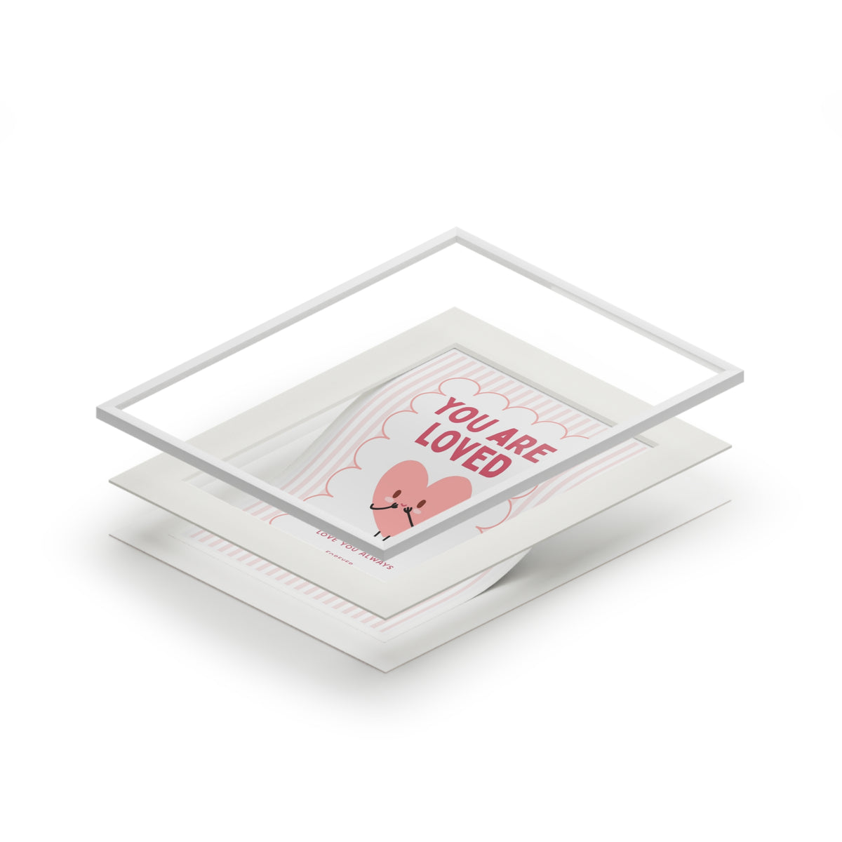 You Are Loved Art Print