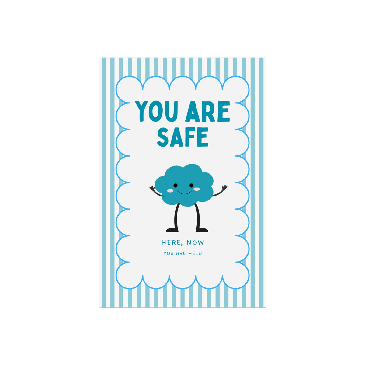 You Are Safe Wall Art Print