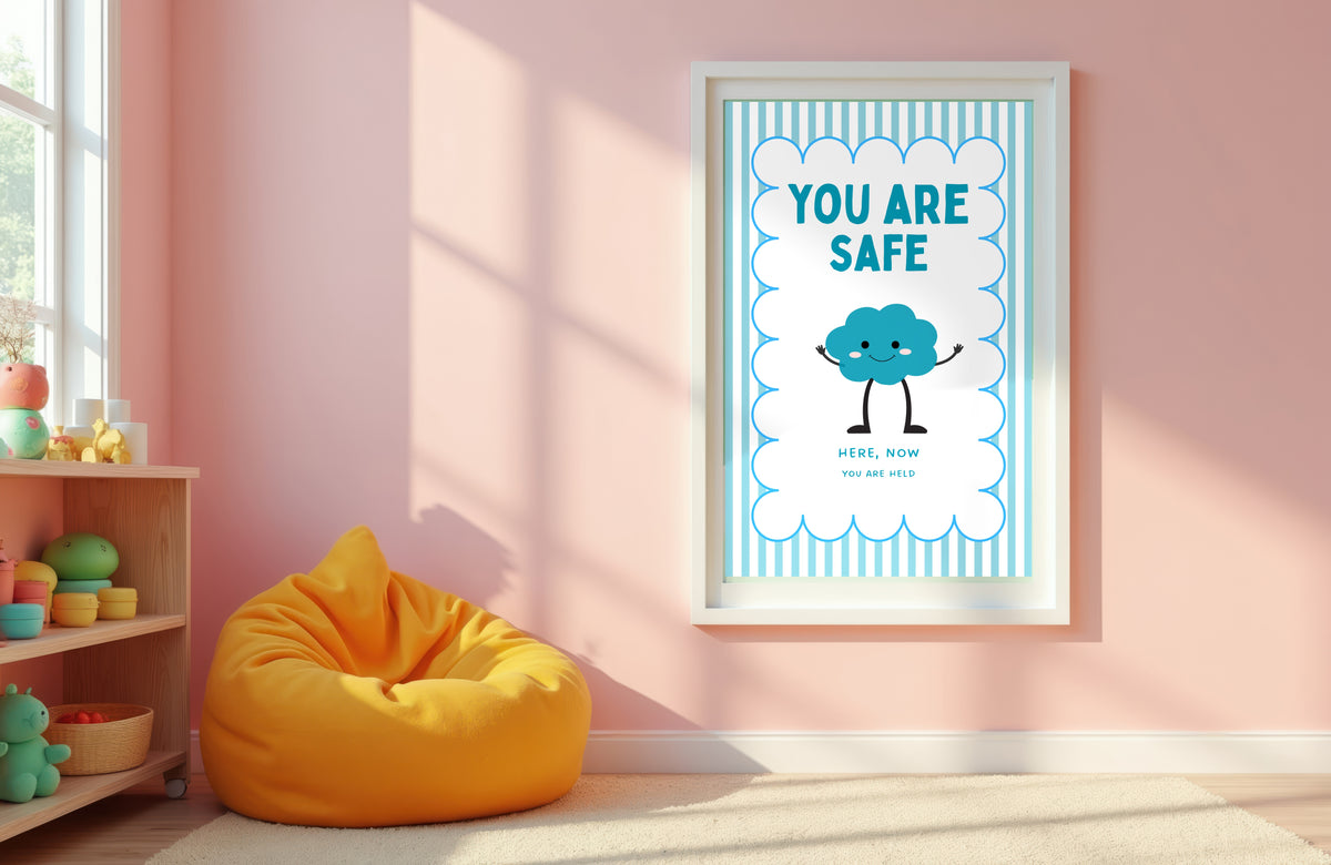 You Are Safe Wall Art Print