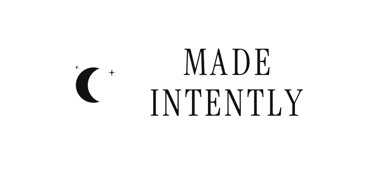 Made Intently